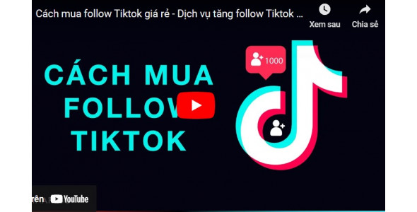 MUA FOLLOW TIKTOK UY TÍN